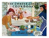Image de The Chalet Girls' Cookbook (Chalet School)