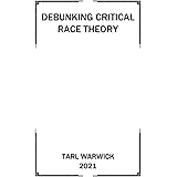 Critical Race Theory Debunked
