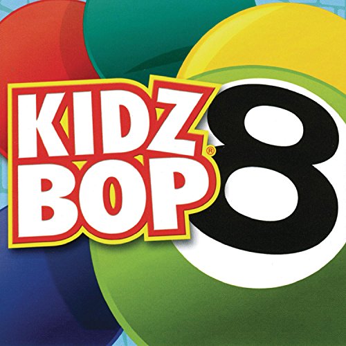 Kidz Bop - Kidz Bop 8 - Zortam Music