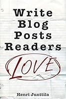 Cover of Write Blog Posts Readers Love