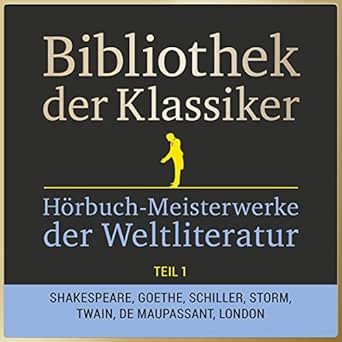 Amazon Com Horbuch Meisterwerke Der Weltliteratur Teil 1 Bibliothek Der Klassiker Audible Audio Edition Div Jurgen Fritsche Bang Managment Verlag Audible Audiobooks