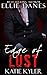 Edge of Lust (The Edge Series, Book 2): An Alpha Billionaire Romance