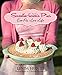 Sweetie-licious Pies: Eat Pie, Love Life