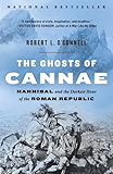 The Ghosts of Cannae: Hannibal and the Darkest Hour of the Roman Republic