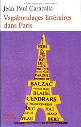 Vagabondages littéraires dans Paris