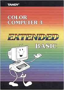 Color Computer 3 Extended BASIC: Amazon.com: Books