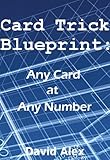 Card Trick Blueprint: Any Card at Any Number
