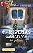Christmas Captive (Men of Valor) by Liz Johnson