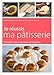 Je réussis ma pâtisserie by 