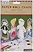 Petit Collage Paper Doll Chain Craft and Color, Fairy Tales
