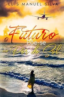 Livro O Futuro Põe-se ao Pôr do Sol