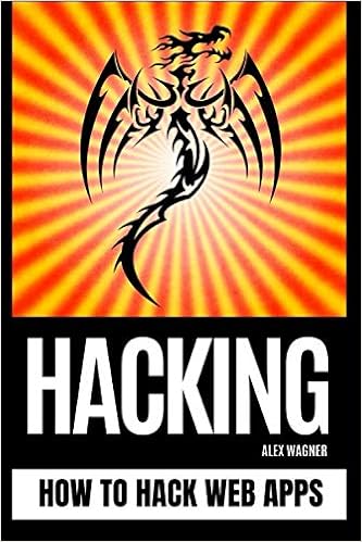 Hacking How To Hack Web Apps 9781657684799 Amazon Com