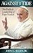 Against the Tide: The Radical Leadership of Pope Francis