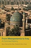 "From Mesopotamia to Iraq A Concise History" av Hans J. Nissen
