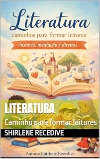 Livro Literatura : Caminho para formar leitores