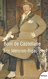 Boni de Castellane (TEMPUS t. 633) (French Edition) by 