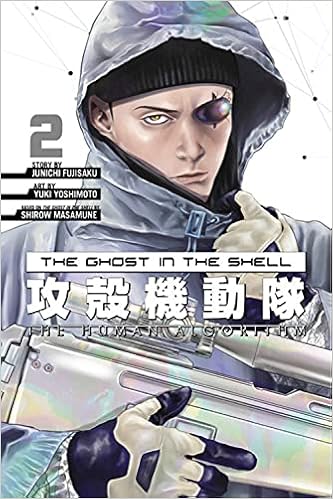 Amazon Com The Ghost In The Shell The Human Algorithm 2 Fujisaku Junichi Masamune Shirow Yoshimoto Yuki Books