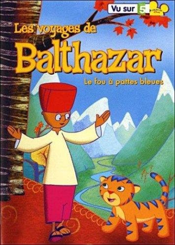 Les Voyages De Balthazar - Vol. 2