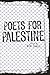 Poets For Palestine - Book by Remi Kanazi