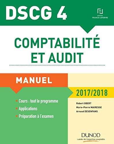 Comptabilité et audit DSCG 4 : Manuel by 