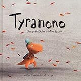 Tyranono : une préhistoire d'intimidation main image 1