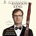 The Bassoon King: My Life in Art, Faith, and Idiocy by
