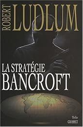 La  stratégie Bancroft