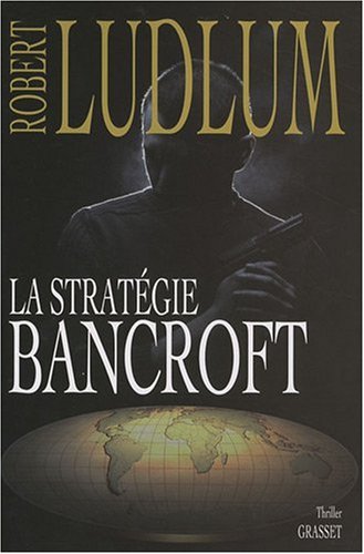 La  stratégie Bancroft