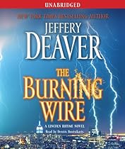 The Burning Wire: A Lincoln Rhyme Novel (Lincoln Rhyme Novels) The Burning Wire: A Lincoln Rhyme Novel (Lincoln Rhyme Novels)