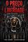 Livro O Preço da Liberdade