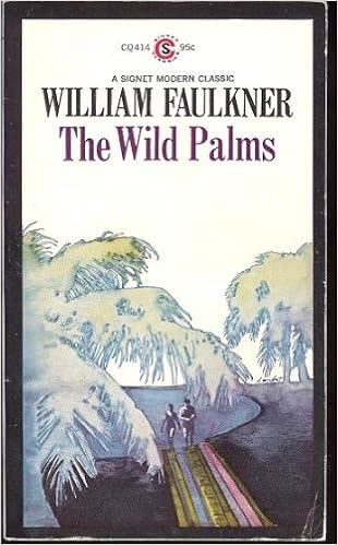 The Wild Palms Faulkner William 9780451506467 Amazon Com Books