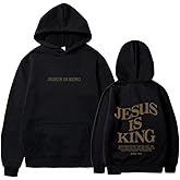Jesus Is King Hoodie Christian Sweatshirt Faith Pullover Casual Man Woman Tops