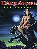 Dark Angel: The Ascent