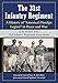 The 31st Infantry Regiment: A History of America’s Foreign Legion in Peace and War by