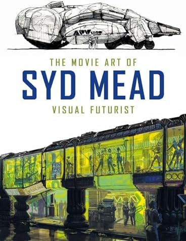 Steel Couture - Syd Mead - Futurist Sentinel: Mead, Syd & MacMinn