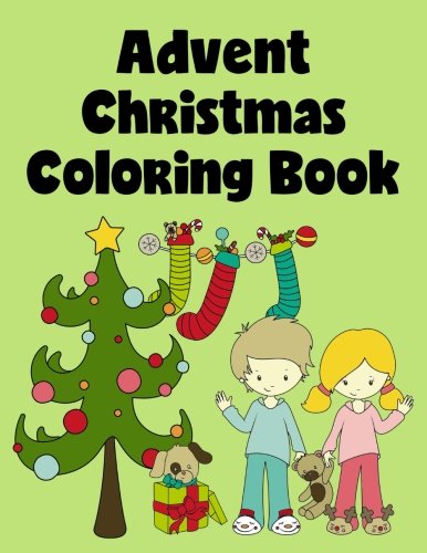 Advent Christmas Coloring Book: Advent Coloring Pages for Kids & Adults