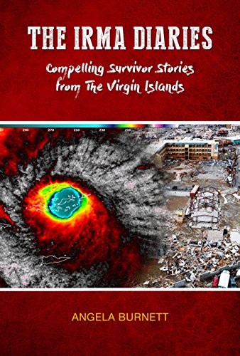 Best! The Irma Diaries: Compelling Survivor Stories from The Virgin Islands<br />[Z.I.P]