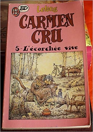 Carmen Cru T5 L Ecorchee Vive Bd Humour Amazon De Lelong Fremdsprachige Bucher