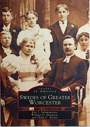 Swedes of Greater Worcester (MA) (Images of America)