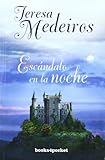 Escandalo en la noche (Books4pocket Romantica) (Spanish Edition)
