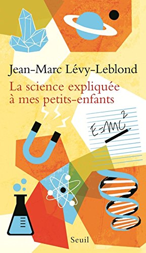 La  science expliquée à mes petits-enfants