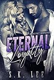 Eternal Loyalty: A Bodyguard Romance Novel (My Secret Bodyguard Book 4)
