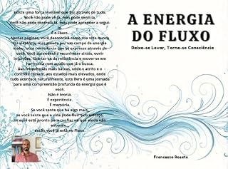 Livro A Energia do Fluxo: Deixe-se Levar, Torne-se Consciência