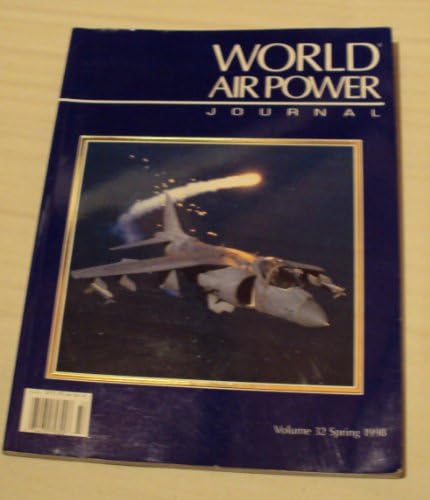 World Air Power Journal, Vol. 32, Spring 1998