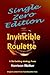 Invincible Roulette - A Flat Betting Strategy - Single Zero Edition (TeamRoulette Series Book 4)