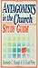 Antagonists in the Church Study Guide by R. Scott Perry, Kenneth C. Haugk