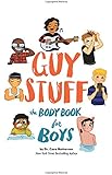 Guy Stuff: The Body Book for Boys
