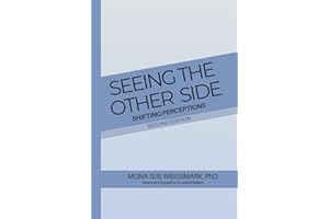 Seeing the Other Side: Shifting Perceptions