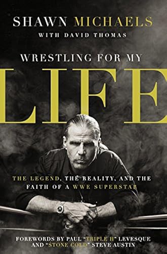 Download Wrestling for My Life: The Legend, the Reality, and the Faith of a WWE Superstar PDF