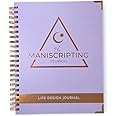 Maniscripting Journal: 90 day journal, guided prompts, daily planner, manifestation journal, gratitude, mindfulness, self lov